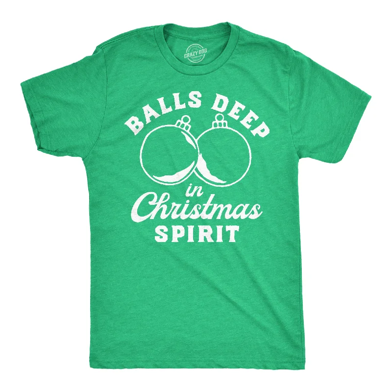 Men's UV - protection t - shirts for outdoor activities in the sunBalls Deep In Christmas Spirit Men's T Shirt