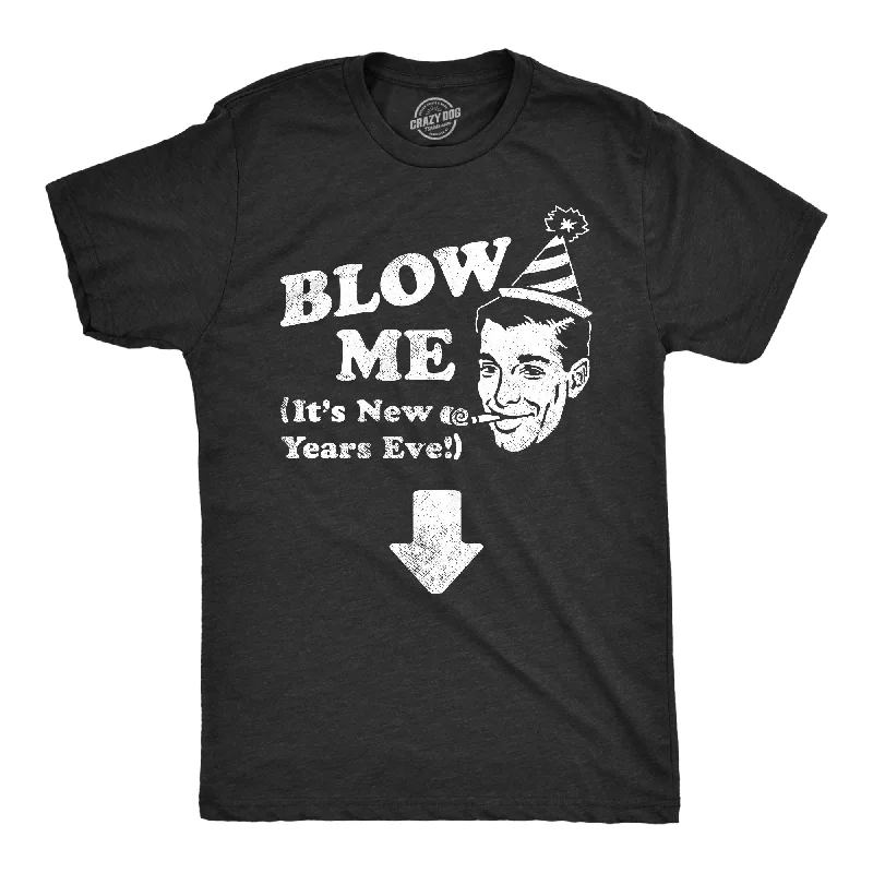 Men's printed Hawaiian t - shirts for tropical vacationsBlow Me Its New Years Eve Men's T Shirt