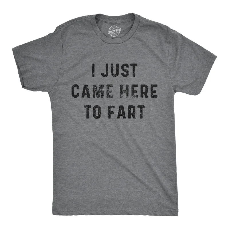 Men's organic cotton crew - neck t - shirts for everyday comfortI Just Came Here To Fart Men's T Shirt