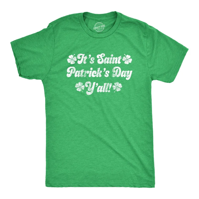 Men's ribbed t - shirts with a textured finish for added styleIt's Saint Patrick's Day Y'all Men's T Shirt