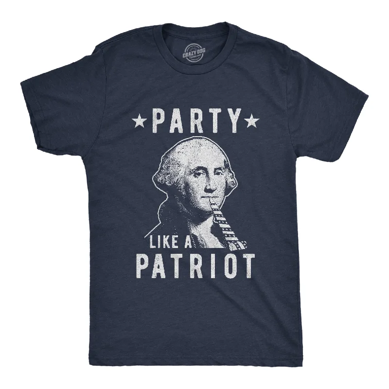 Men's UV - protection t - shirts for outdoor activities in the sunParty Like A Patriot Men's T Shirt