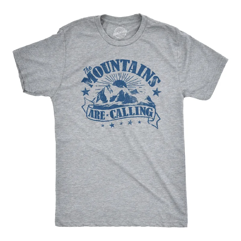 Men's lightweight performance t - shirts for running marathonsThe Mountains Are Calling Men's T Shirt