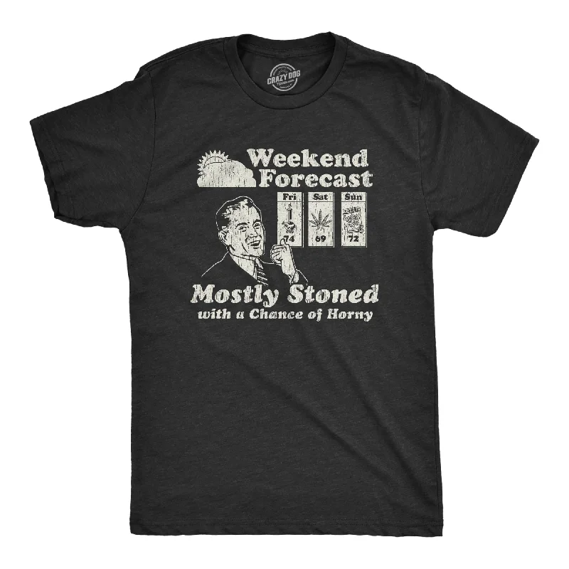Men's printed Hawaiian t - shirts for tropical vacationsWeekend Forecast Mostly Stoned With A Chance Of Horny Men's T Shirt